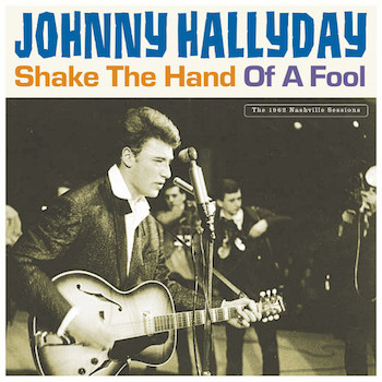 Hallyday ,Johnny - Shake The Hand Of A Fool ( 2 lp's ) - Klik op de afbeelding om het venster te sluiten